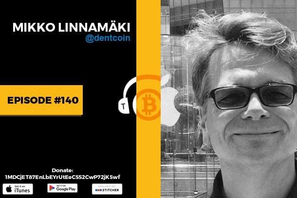 Mikko Linnamäki Episode #140 The Bitcoin Podcast Mikko Linnamäki Episode #140 The Bitcoin Podcast
