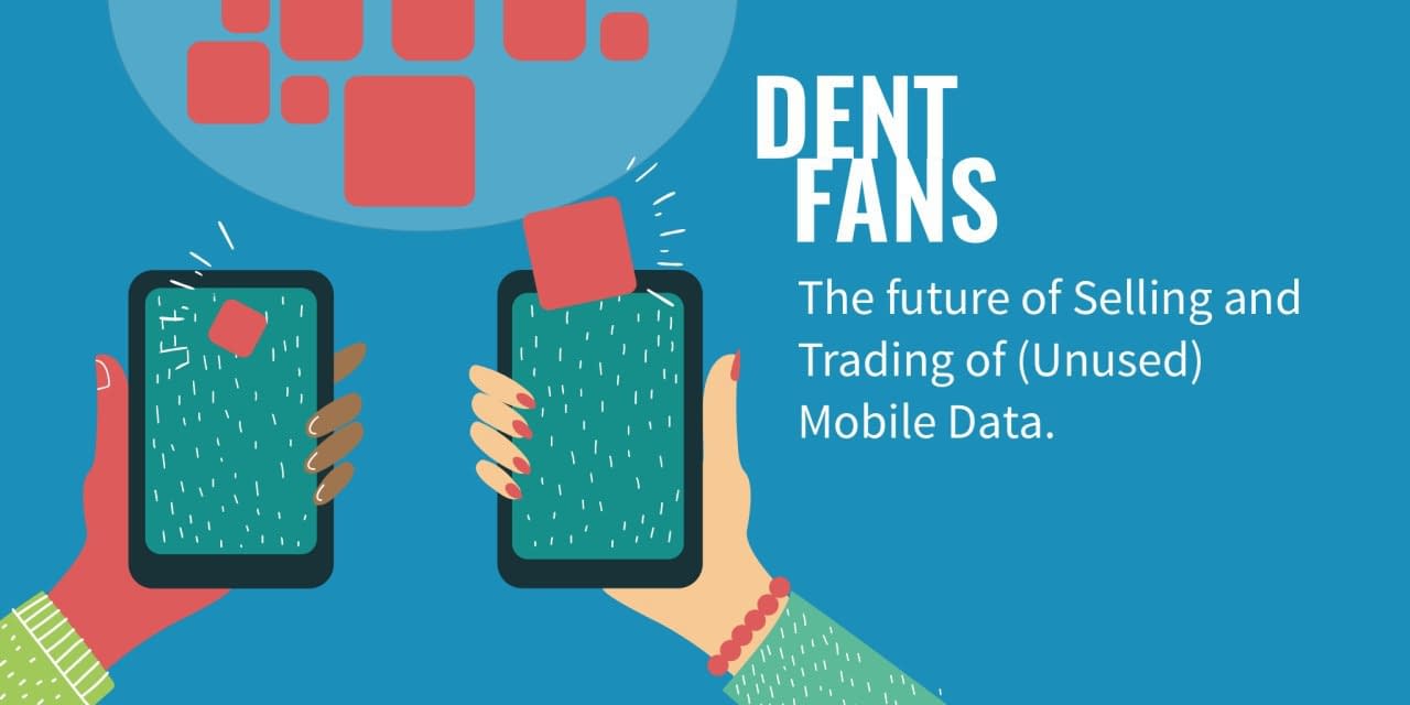 The Future of Selling and Trading of Unused Mobile Data DENT Fans